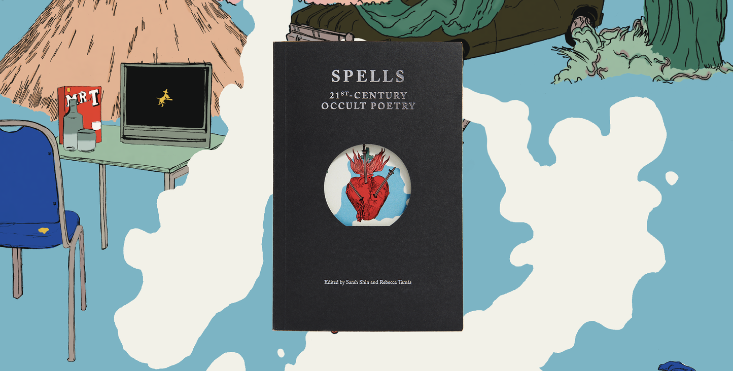 Spells: 21st-Century Occult Poetry